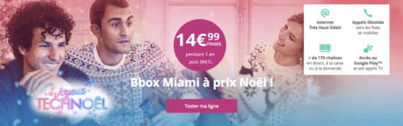 Bouygues Telecom : Bbox Miami (ADSL / VDSL 2 ou fibre optique) à 14,99 euros / mois pendant un an (Noël 2016)