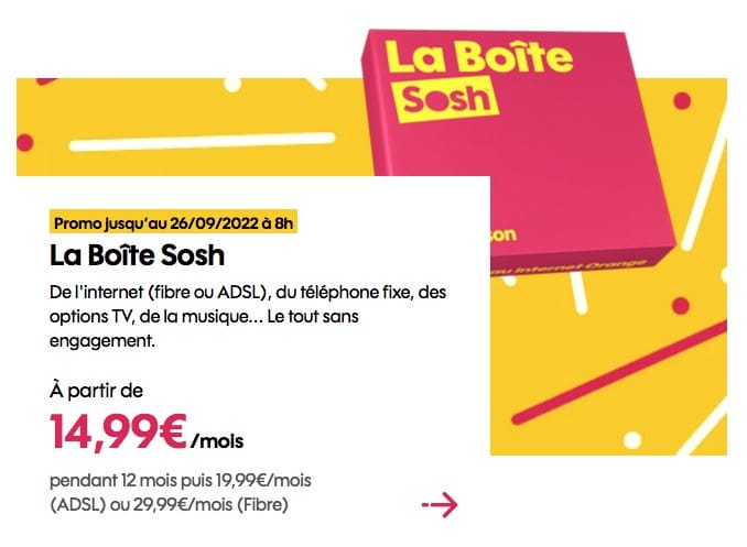Sosh : "La Boîte Sosh" fibre optique en promotion (août / septembre 2022)
