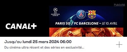 CANAL+ : vente privée sur Veepee (mars 2024)